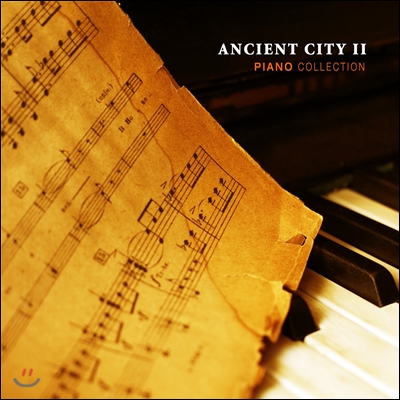 피아노 컬렉션 - 고대의 도시 2 (Piano Collection - Ancient City II)