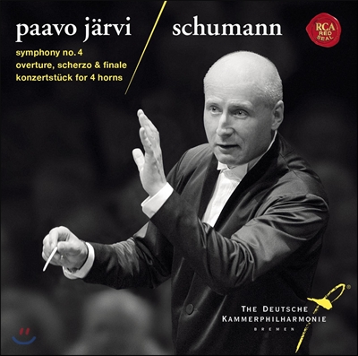 Paavo Jarvi 파보 예르비 - 슈만: 교향곡 4번, 서곡 스케르초 &amp; 피날레 (Schumann: Symphony Op.120, Overture Scherzo &amp; Finale Op.52)