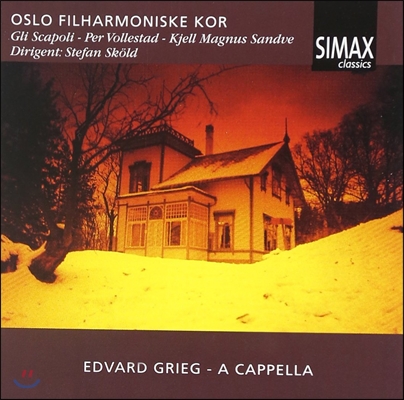 Oslo Filharmoniske Kor 그리그: 노래와 합창곡집 (Grieg: A Cappella)
