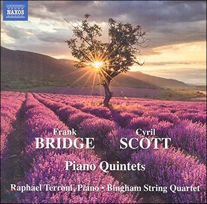 Bingham String Quartet 프랭크 브리지 / 시릴 스콧: 피아노 오중주 (Frank Bridge / Cyril Scott: Piano Quintets)