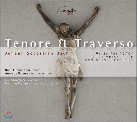 Daniel Johannsen 바흐: 테너와 트라베르소 플루트를 위한 아리아 (Tenor &amp; Traverso - Bach: Arias for Tenor, Transverse Flute &amp; Basso Continuo)