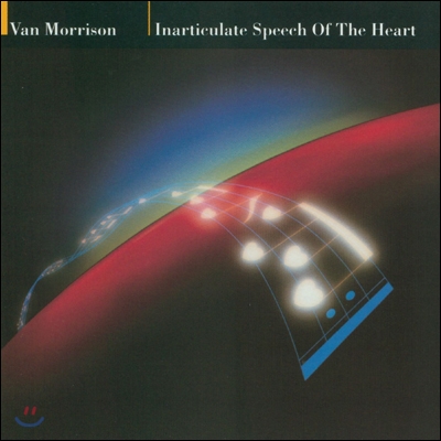 Van Morrison - Inarticulate Speech Of The Heart