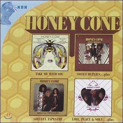 Honey Cone - Take Me With You + Sweet Replies + Soulful Tapestry + Love, Peace And Soul…Plus (Deluxe Edition)