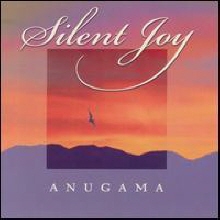 Anugama - Silent Joy (수입)