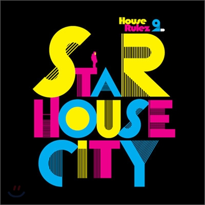 하우스 룰즈 (House Rulez) 2집 - Star House City