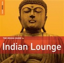 The Rough Guide To Indian Lounge