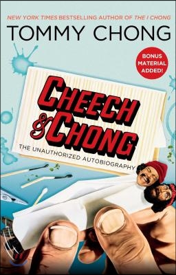 Cheech & Chong: The Unauthorized Autobiography