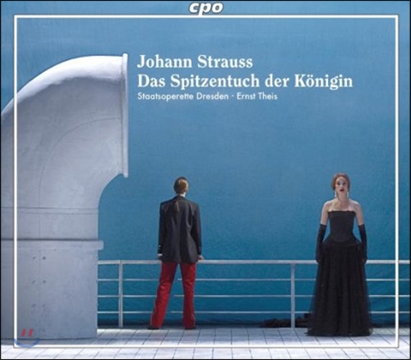Ernst Theis 요한 슈트라우스: 오페레타 &#39;여왕의 레이스 손수건&#39; (Johann Strauss: Das Spitzentuch der Konigin, Op.388)