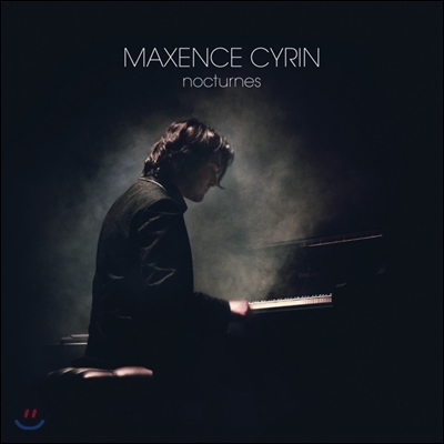 Maxence Cyrin 막상스 씨랭: 녹턴 (Maxence Cyrin: Nocturnes)