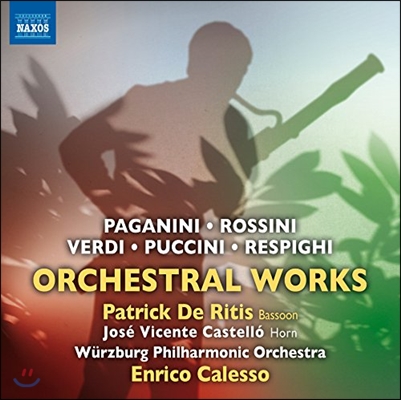 Enrico Calesso 로시니 / 파가니니 / 베르디 / 푸치니: 관현악 작품 (Italian Orchestral Works - Paganini / Rossini / Verdi / Puccini / Respighi)
