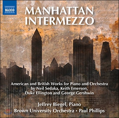 Jeffrey Biegel 맨해튼 간주곡 - 피아노와 관현악을 위한 영미권 음악 (Manhattan Intermezzo - American &amp; British Works for Piano &amp; Orchestra)