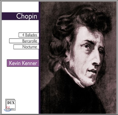 Kevin Kenner 쇼팽: 4 발라드, 뱃노래, 야상곡 (Chopin: 4 Ballades, Barcarolle, Nocturne)