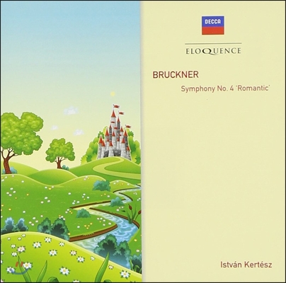 Istvan Kertez 안톤 브루크너: 교향곡 4번 (Anton Bruckner: Symphony No.4)