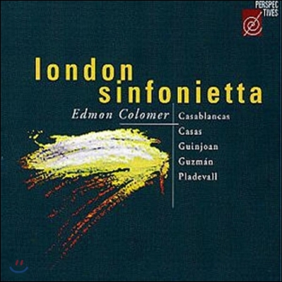 에드몬 콜로머가 지휘하는 런던 신포니에타 - 카사블란카스 / 카사스 / 구즈만 (Edmon Colomer & London Sinfonietta - Casablancas / Casas / Guzman)