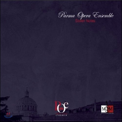 Parma Opera Ensemble 도둑맞은 음표 - 베르디: 오페라 아리아집 (Stolen Notes - Verdi: Arias)