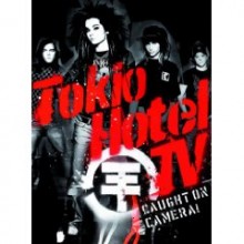 Tokio Hotel - Tokio Hotel TV: Caught On Camera! (Limited Fan Package)