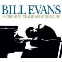 Bill Evans - The Complete Village Vanguard Recordings, 1961