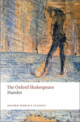 The Hamlet: The Oxford Shakespeare