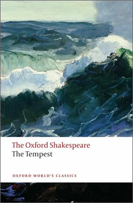 The Tempest: The Oxford Shakespearethe Tempest