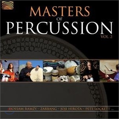 Hossam Ramzy,Zarbang, Joji Hirota - Masters Of Percussion Vol.2