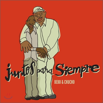Bebo Valdes &amp; Chucho Valdes - Juntos Para Siempre (Together Forever)