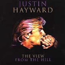Justin Hayward - The View From The Hill (수입)