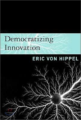 Democratizing Innovation