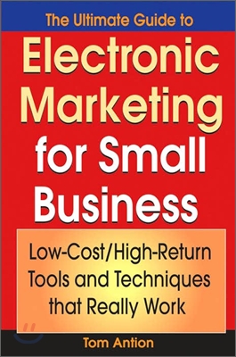 The Ultimate Guide To Electronic Marketing For Small Business