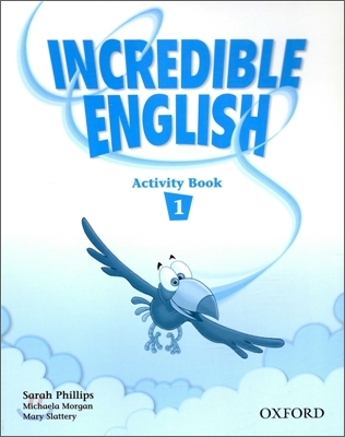 Incredible English 1 : Activity Book