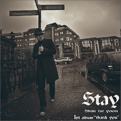 Stay (심태윤) 1집 - Thank You.  STAY - SHIN TAE YOON  1ST ALBUM. THANK YOU