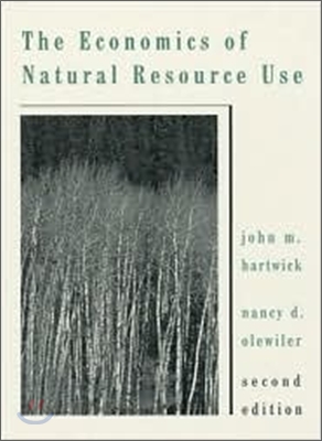 The Economics of Natural Resource Use, 2/E