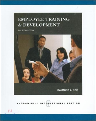 Employee Training and Development, 4/E