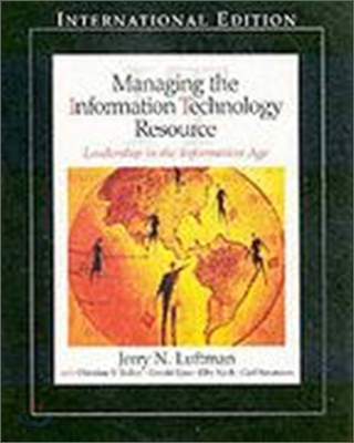 Managing the Information Technology Resource: Leadership in the Information Age