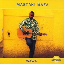 Mastaki Bafa - Wawa