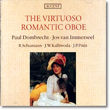 Schumann / Kalliwoda / Pixis : The Virtuoso Romantic Oboe