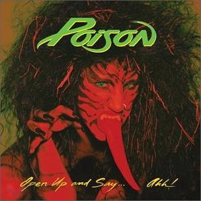 Poison - Open Up & Say Ahh!: 20th Anniversary