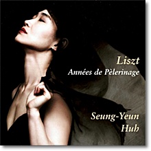 [수입] Franz Liszt - Annees De Pelerinage (순례의 해) / 허승연