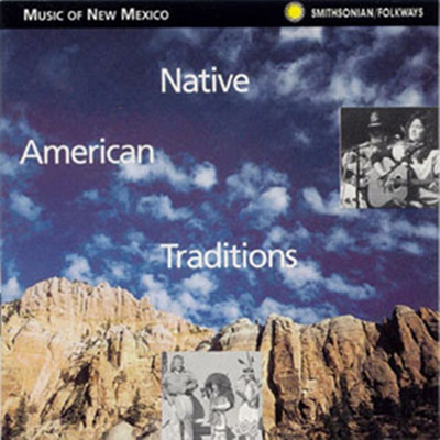 Music Of New Mexico - Native American Traditions