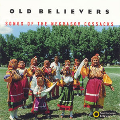Old Believers: Songs Of The Nekrasov