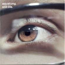 Aqualung - Still Life