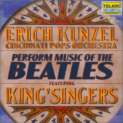 Erich Kunzel 비틀즈의 연주음악 (Music of The Beatles : King' Singers)
