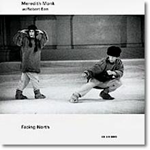 Meredith Monk - Facing North 메레디스 몽크