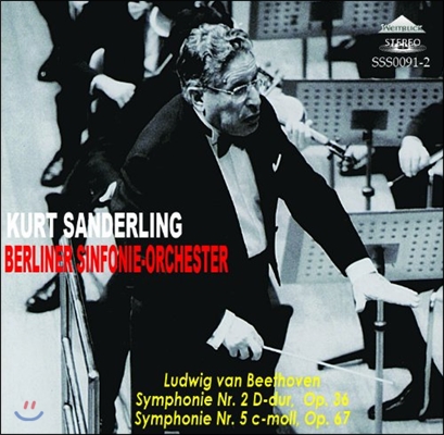 Kurt Sanderling 베토벤: 교향곡 2번, 5번 - 쿠르트 잔데를링 (Beethoven: Symphony Op.36, Op.67)
