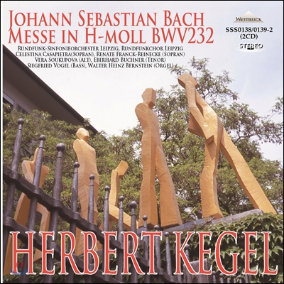 Herbert Kegel 바흐: 미사 B단조 (Bach: Mass in B Minor BWV232) 헤르베르트 케겔