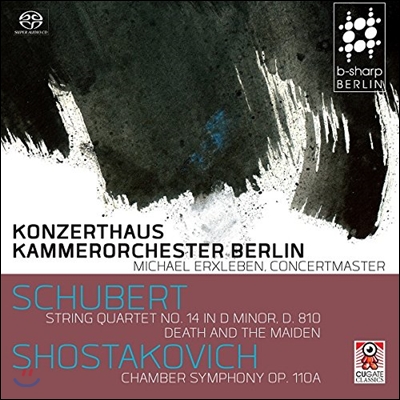 Konzerthaus Kammerorchester Berlin 슈베르트: &#39;죽음과 소녀&#39; [말러 편곡 현악 오케스트라 버전] / 쇼스타코비치: 실내 교향곡 (Schubert: Death and the Maiden / Shostakovich: Chamber Symphony)