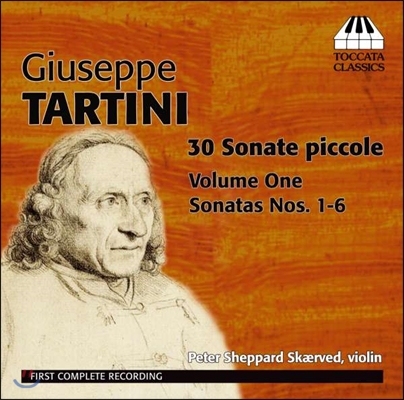 Peter Sheppard Skaerved 주세페 타르티니: 바이올린 독주를 위한 소나타 피콜레 1집 - 1-6번 (Tartini: 30 Sonate Piccole Volume One)