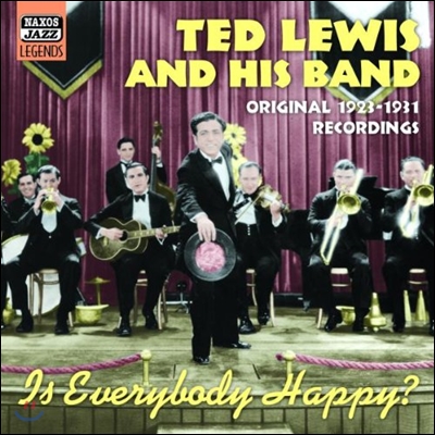 Ted Lewis And His Band - Is Everybody Happy? (Original 1923-1931 Recordings)