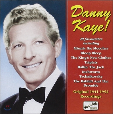 Danny Kaye (대니 케이) - Danny Kaye! (Original 1941-1952 Recordings)