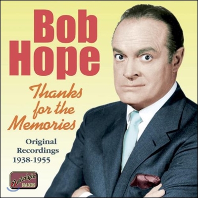 Bob Hope (밥 호프) - Thanks For The Memories (Original Recordings 1938-1955)