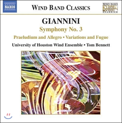 Tom Bennett 비토리오 지아니니: 교향곡 3번, 전주곡과 알레그로 (Vittorio Giannini: Symphony No.3, Praeludium and Allegro)